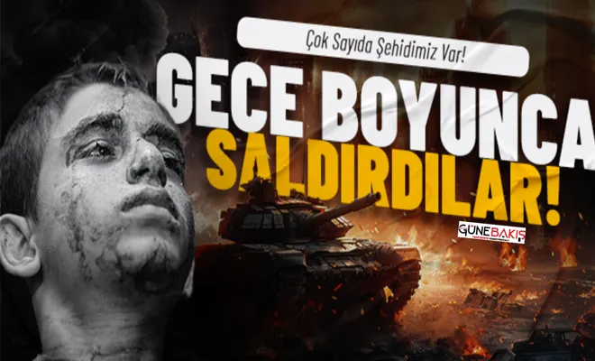 İşgal çeteleri gece boyunca saldırdı! Onlarca şehidimiz var...