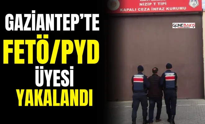 Gaziantep’te FETÖ/PYD üyesi yakalandı 