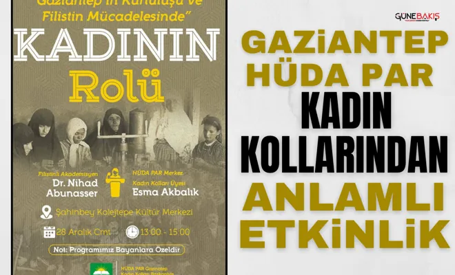 Gaziantep HÜDA PAR Kadın kollarından anlamlı etkinlik
