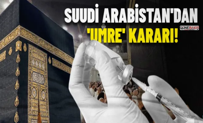 Suudi Arabistan'dan 'umre' kararı!