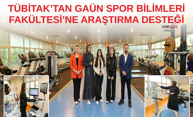 TÜBİTAK’tan GAÜN Spor Bilimleri Fakültesi’ne araştırma desteği