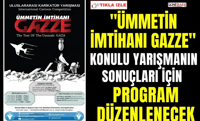 "Ümmetin İmtihanı Gazze" konulu yarışmanın sonuçları için program düzenlenecek