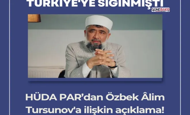 Türkiye'ye sığınmıştı: HÜDA PAR’dan Özbek Âlim Tursunov'a ilişkin açıklama!