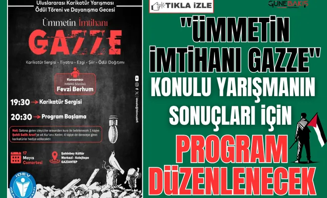 "Ümmetin İmtihanı Gazze" konulu yarışmanın sonuçları için program düzenlenecek