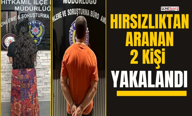 Hırsızlıktan aranan 2 kişi yakalandı