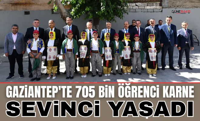 Gaziantep'te 705 bin öğrenci karne sevinci yaşadı