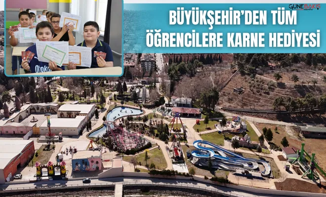 Büyükşehir’den tüm öğrencilere karne hediyesi