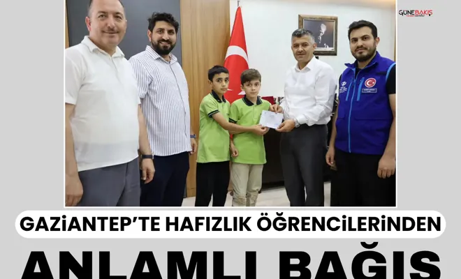 Gaziantep’te hafızlık öğrencilerinden anlamlı bağış