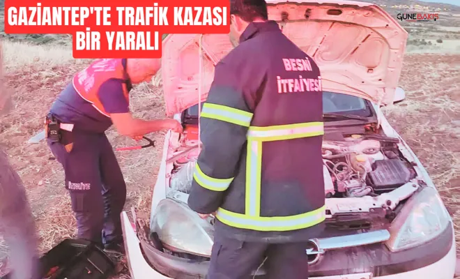 Gaziantep'te trafik kazası: Bir yaralı