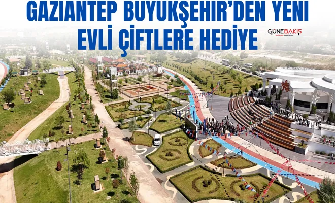Gaziantep Büyükşehir’den yeni evli çiftlere hediye