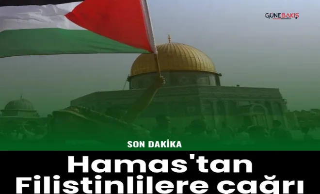 HAMAS'tan Filistinlilere çağrı
