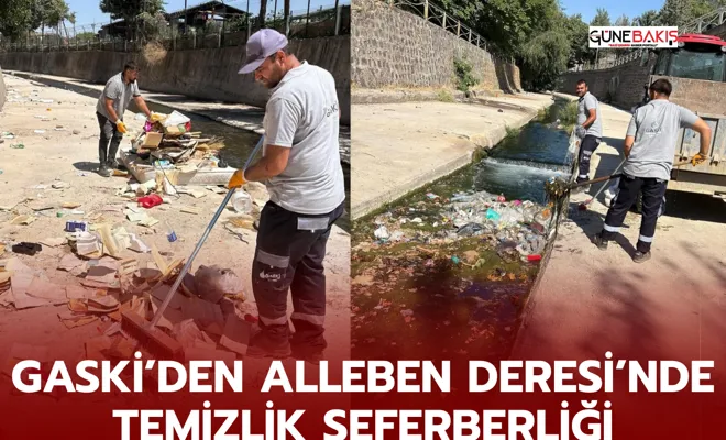 GASKİ’den Alleben Deresi’nde temizlik seferberliği