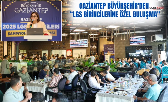 Gaziantep Büyükşehir'den “LGS Birincilerine Özel Buluşma"