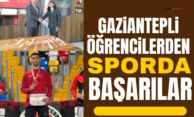 Gaziantepli öğrencilerden sporda gururlandıran başarılar
