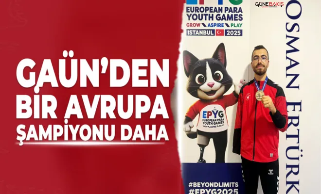 GAÜN’den bir Avrupa Şampiyonu daha