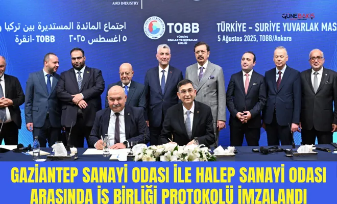 Gaziantep Sanayi Odası ile Halep Sanayi Odası arasında iş birliği protokolü imzalandı