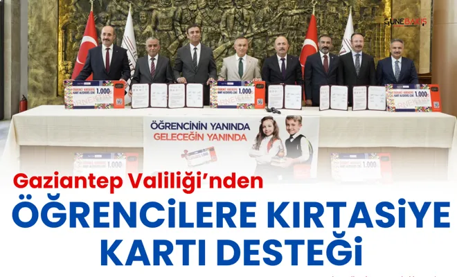 Gaziantep Valiliği’nden öğrencilere kırtasiye kartı desteği