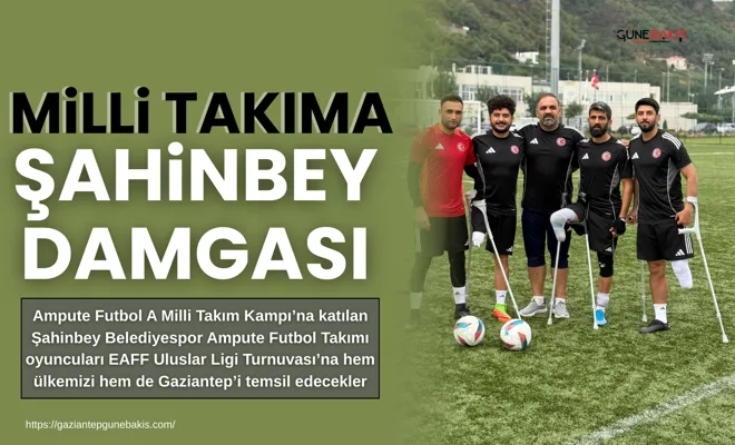 Milli takıma Şahinbey damgası