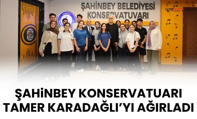Şahinbey Konservatuarı Tamer Karadağlı’yı ağırladı
