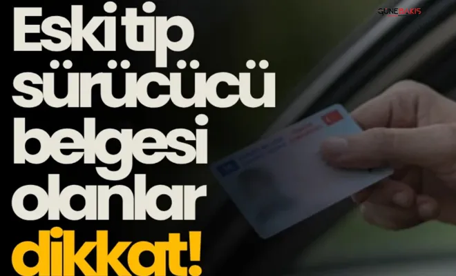 Sürücü belgesini yenilemeyenler dikkat!