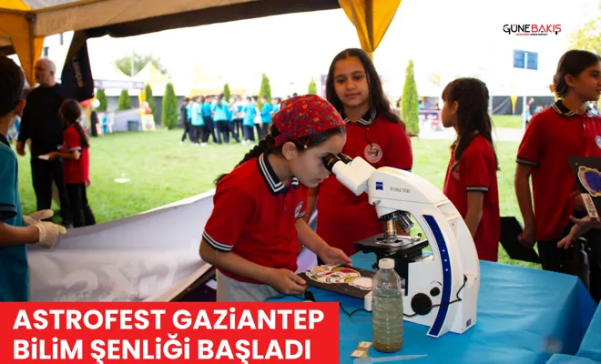 AstroFest Gaziantep Bilim Şenliği başladı