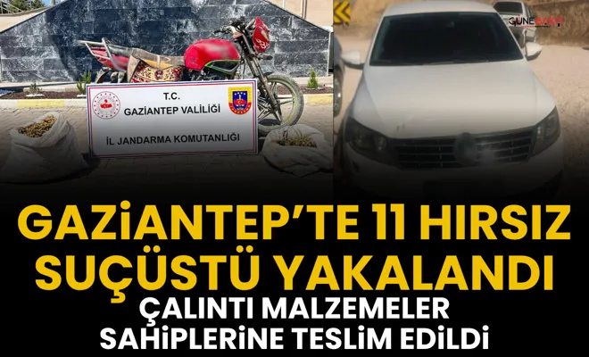 Gaziantep’te 11 hırsız suçüstü yakalandı