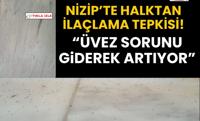 Nizip’te halktan ilaçlama tepkisi!
