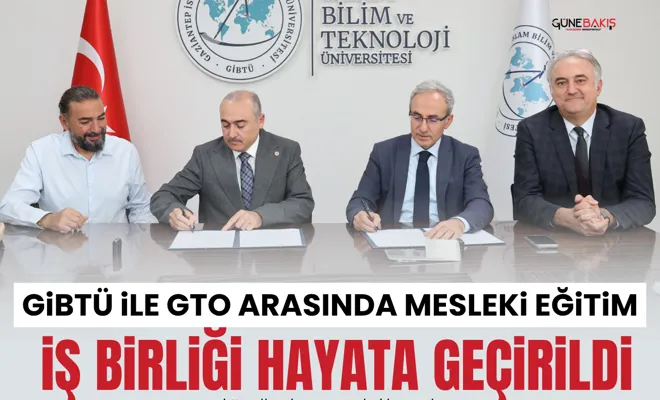 GİBTÜ ile GTO arasında mesleki eğitim iş birliği hayata geçirildi