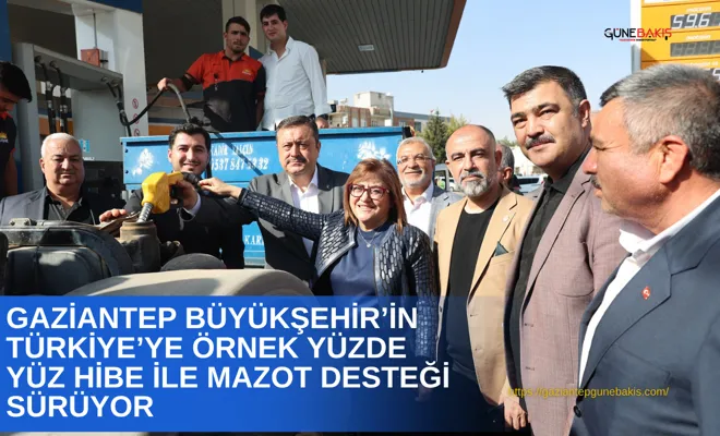 Gaziantep Büyükşehir’in Türkiye’ye örnek yüzde yüz hibe ile mazot desteği sürüyor