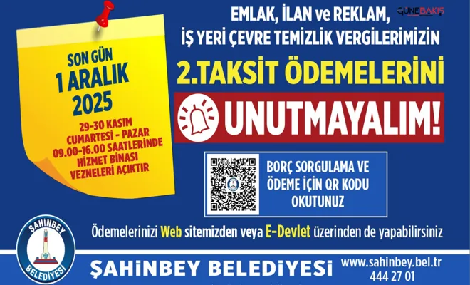 Şahinbey Belediyesi’nden hatırlatma son gün 1 aralık