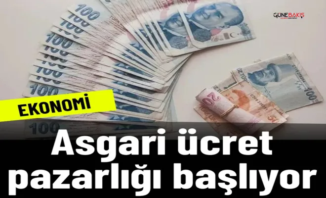 Asgari ücret pazarlığı başlıyor!