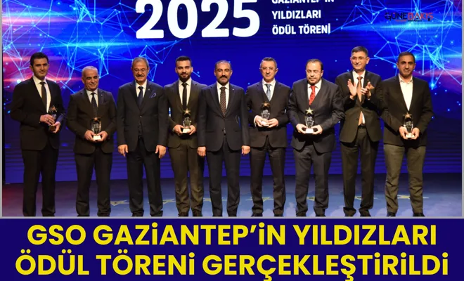 GSO Gaziantep’in Yıldızları Ödül Töreni gerçekleştirildi