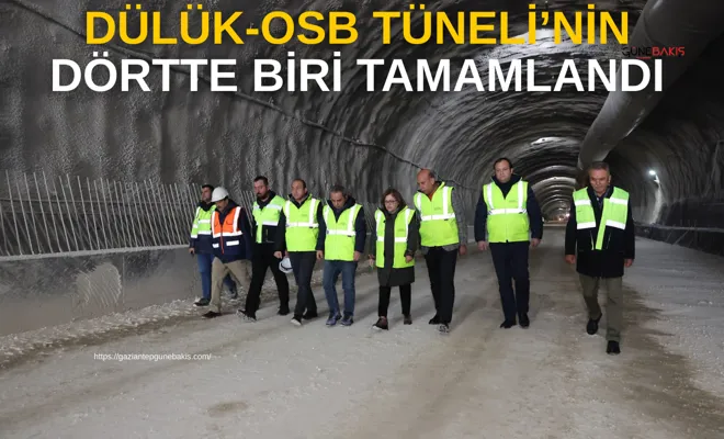 Dülük-OSB Tüneli’nin dörtte biri tamamlandı