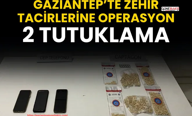 Gaziantep’te zehir tacirlerine operasyon: 2 tutuklama