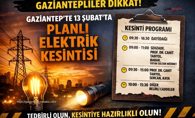 Gaziantep’te 13 Şubat’ta planlı elektrik kesintisi