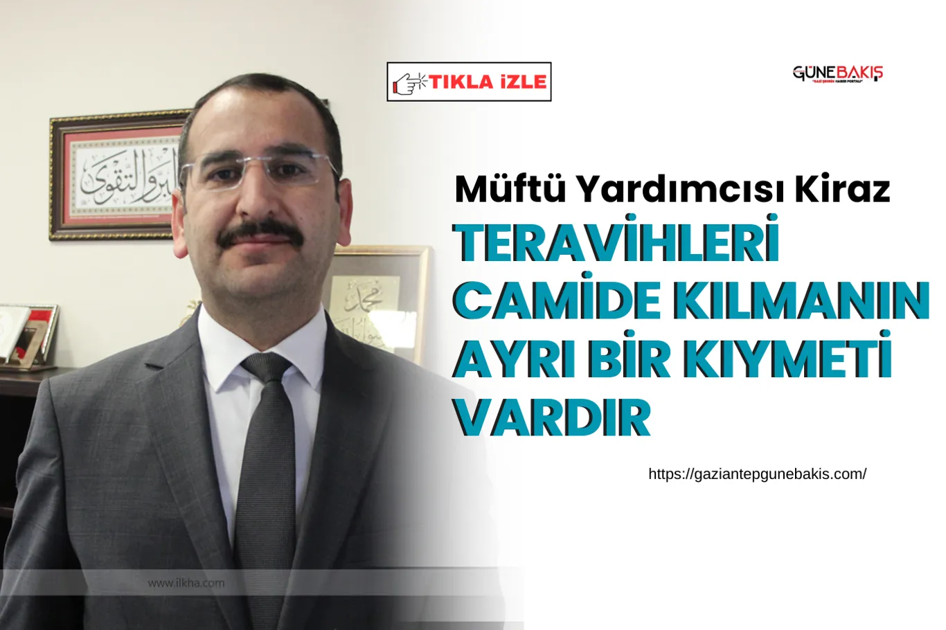 Diyanet-Sen Gaziantep Şube Başkanı Göral'dan Gazze'ye yardım çağrısı