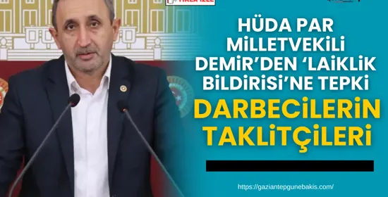 HÜDA PAR Milletvekili Demir Gaziantep'te çeşitli ziyaretlerde bulundu