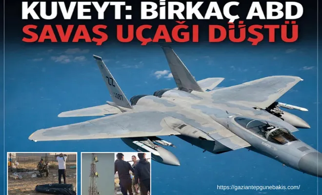 Kuveyt: ABD'ye ait birden fazla savaş uçağı düştü
