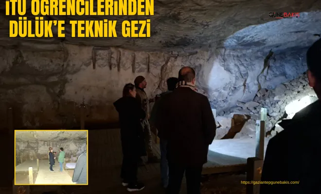 İTÜ öğrencilerinden Dülük’e teknik gezi