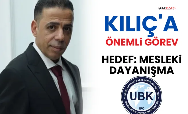 Kılıç'a önemli görev