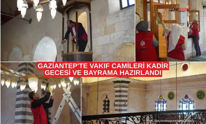 Gaziantep'te vakıf camileri Kadir Gecesi ve bayrama hazırlandı