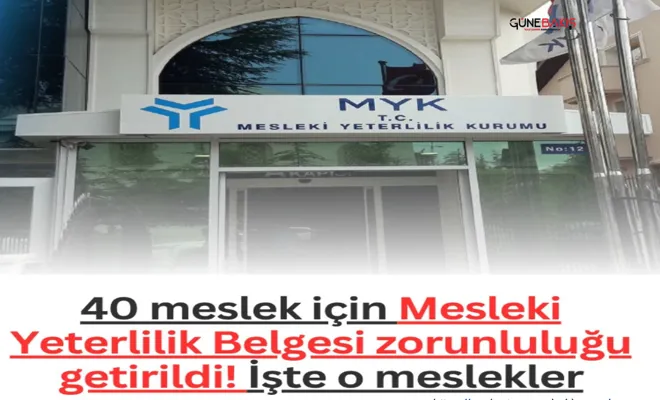40 meslek için Mesleki Yeterlilik Belgesi zorunluluğu getirildi! İşte o meslekler