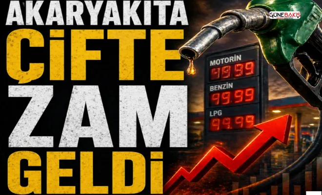Akaryakıta çifte zam geldi