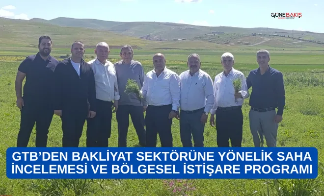 GTB’den bakliyat sektörüne yönelik saha incelemesi ve bölgesel istişare programı