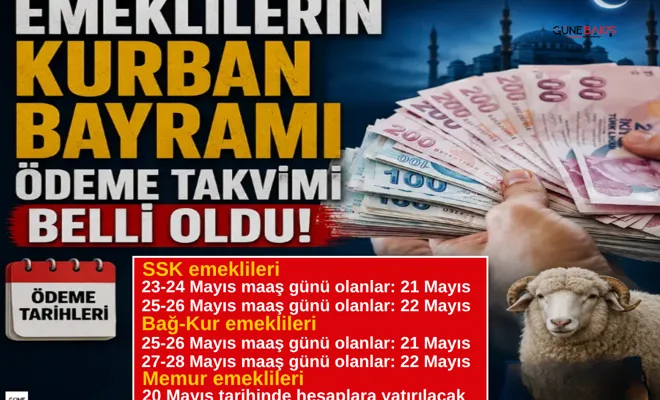 Emeklilerin kurban bayramı ödeme takvimi belli oldu!