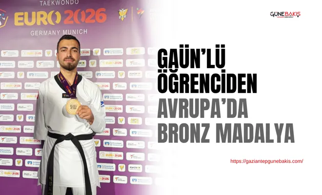 GAÜN’lü öğrenciden Avrupa’da bronz madalya