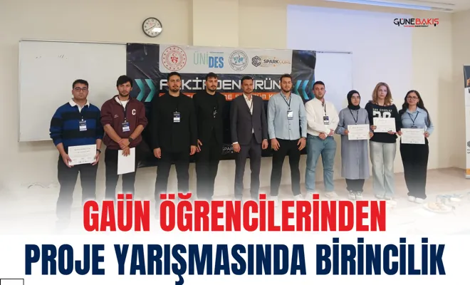 GAÜN öğrencilerinden proje yarışmasında birincilik