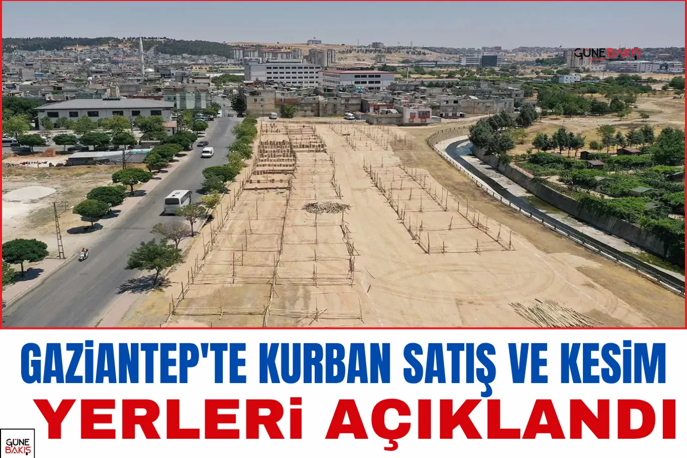 Gaziantep'te kurban bayramı öncesi denetimler artırıldı