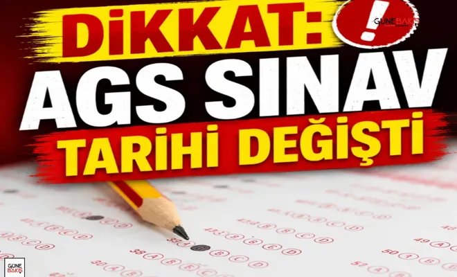 Dikkat: AGS sınav tarihi değişti