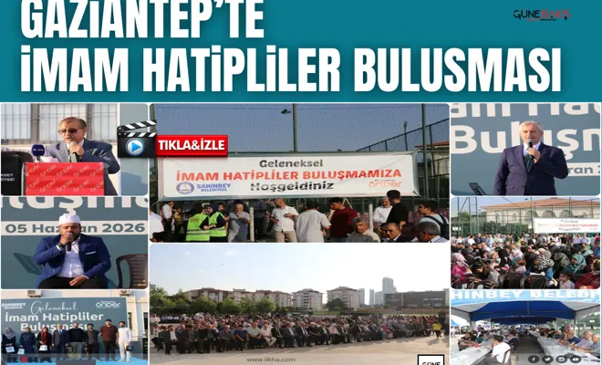 Gaziantep’te imam hatipliler buluşması